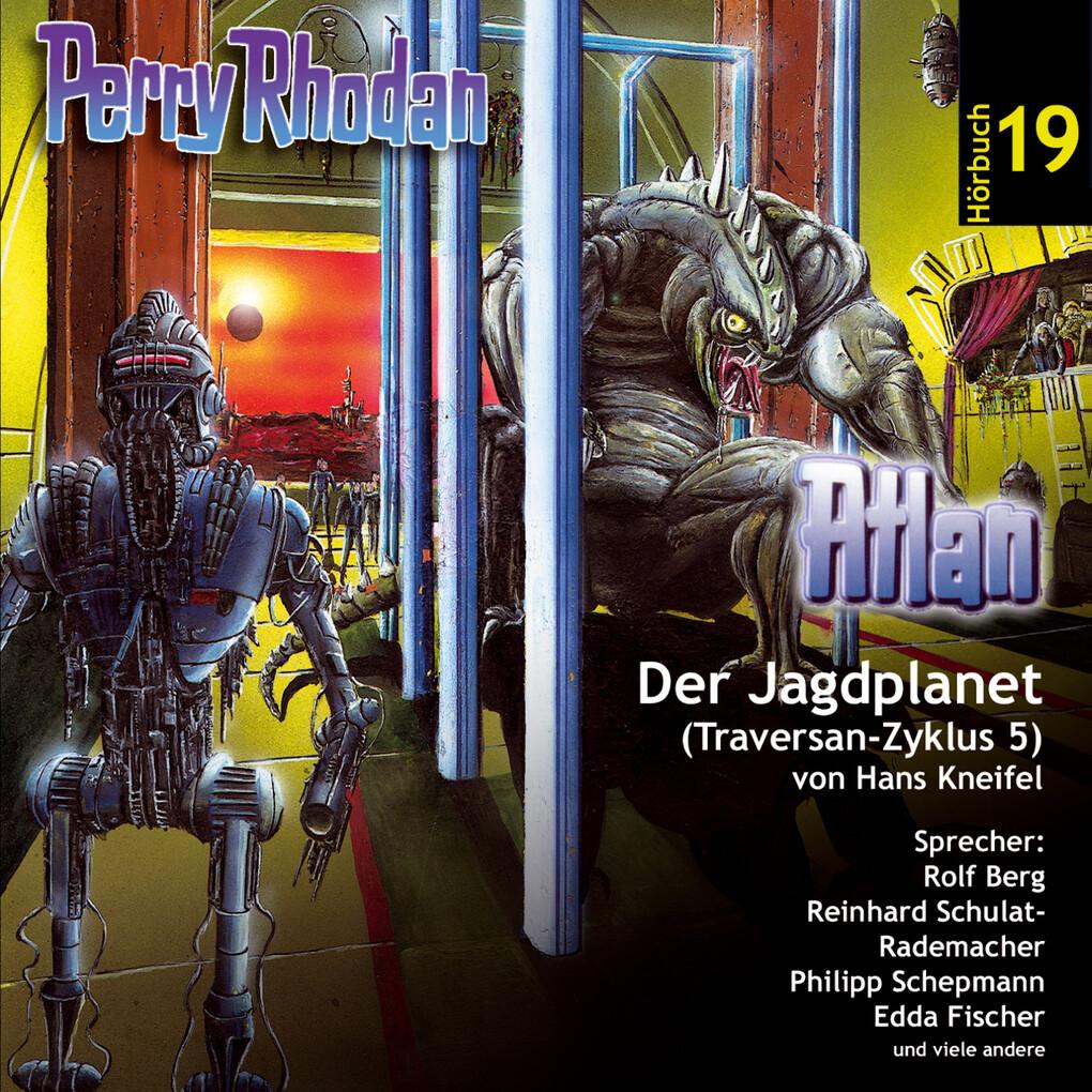 Atlan Traversan-Zyklus 05: Der Jagdplanet