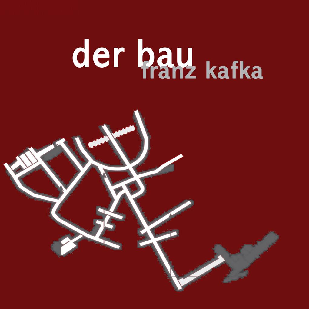 Der Bau