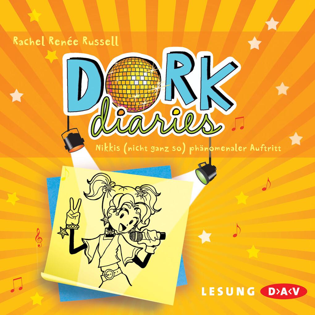 Dork Diaries - Nikkis (nicht ganz so) phänomenaler Auftritt