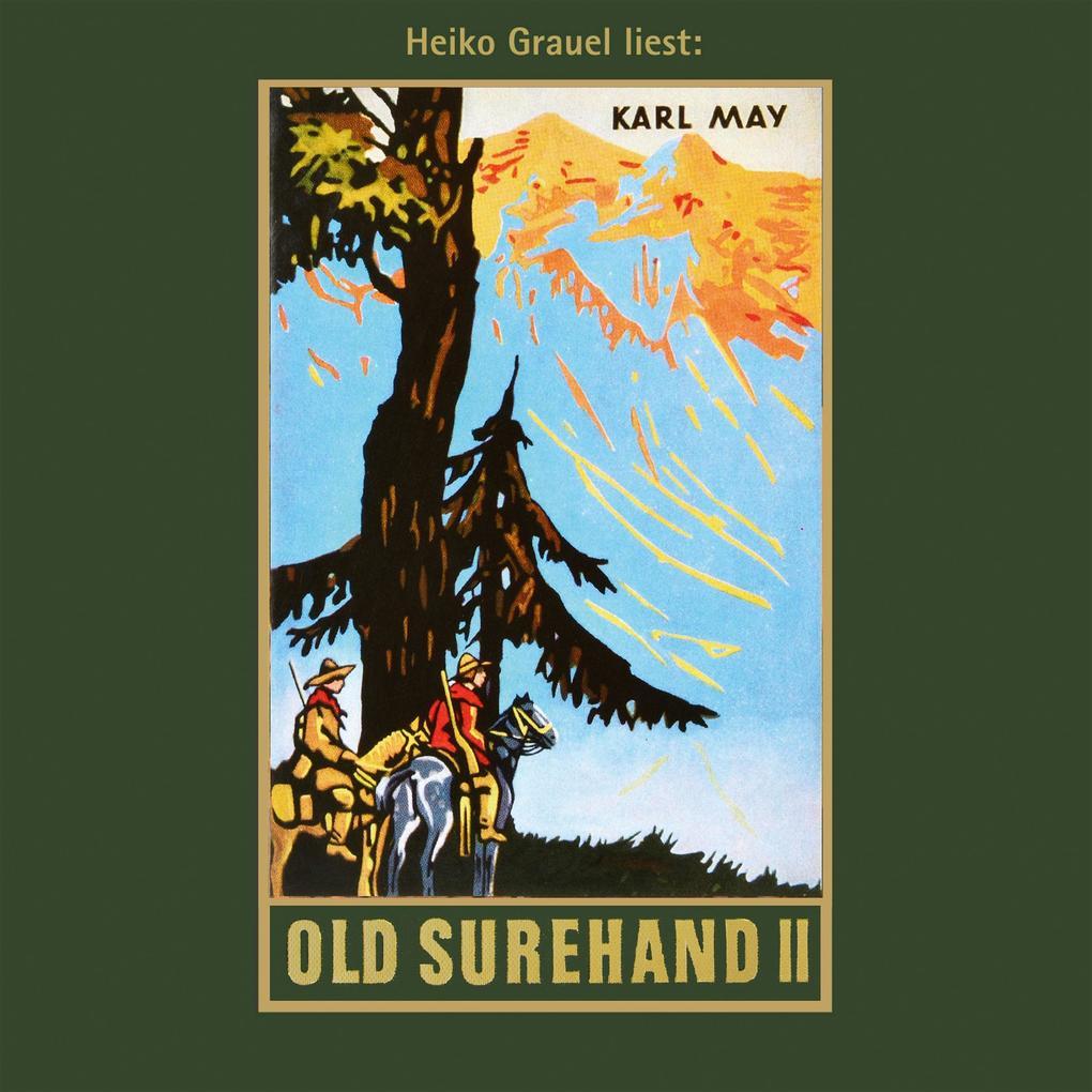 Old Surehand. Zweiter Band