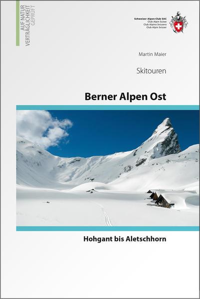 Berner Alpen Ost Skitouren