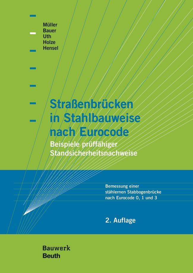 Straßenbrücken in Stahlbauweise nach Eurocode