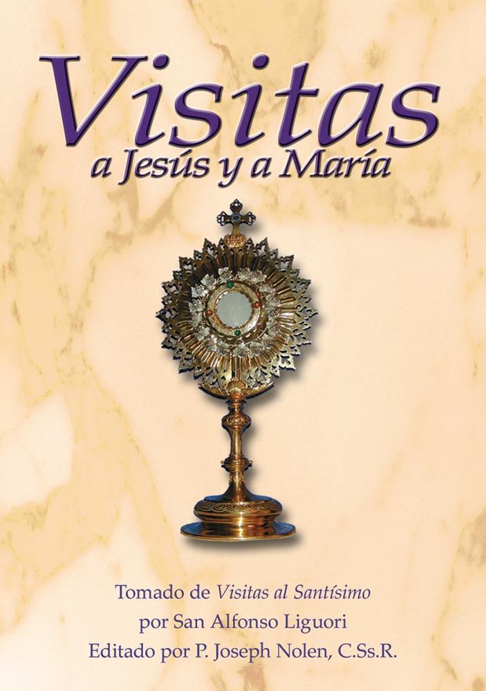 Visitas a Jesús y a María