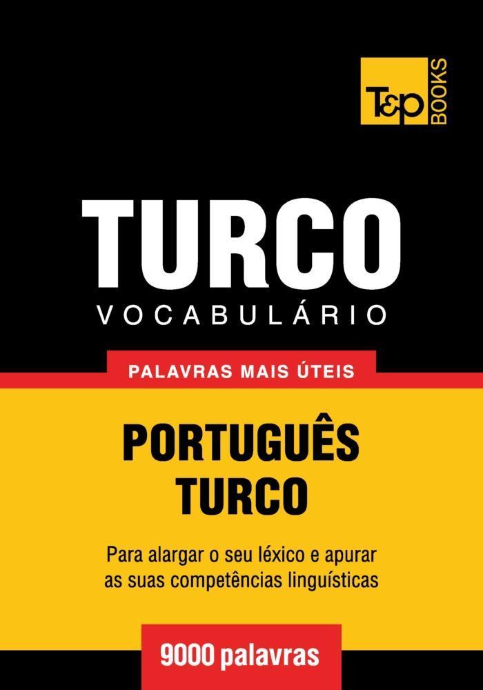 Vocabulário Português-Turco - 9000 palavras