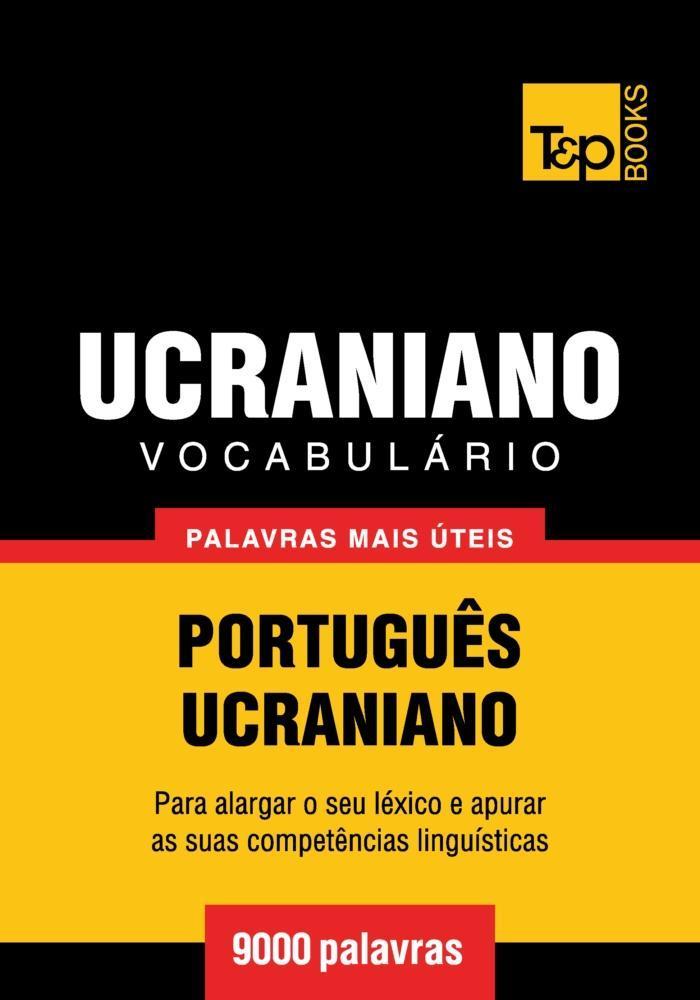 Vocabulário Português-Ucraniano - 9000 palavras