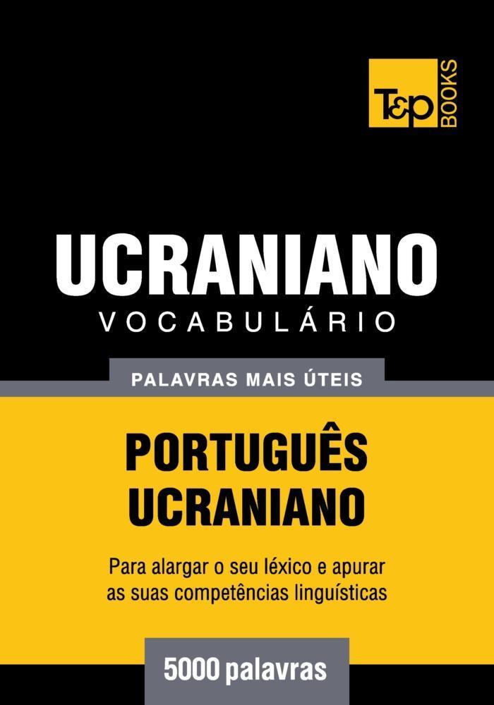 Vocabulário Português-Ucraniano - 5000 palavras