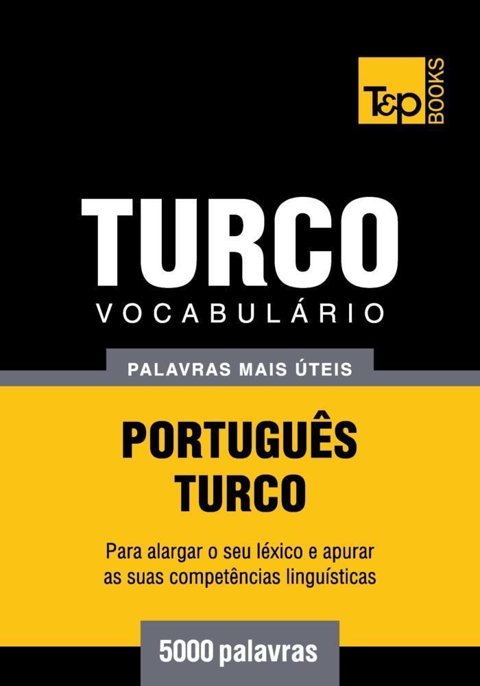 Vocabulário Português-Turco - 5000 palavras