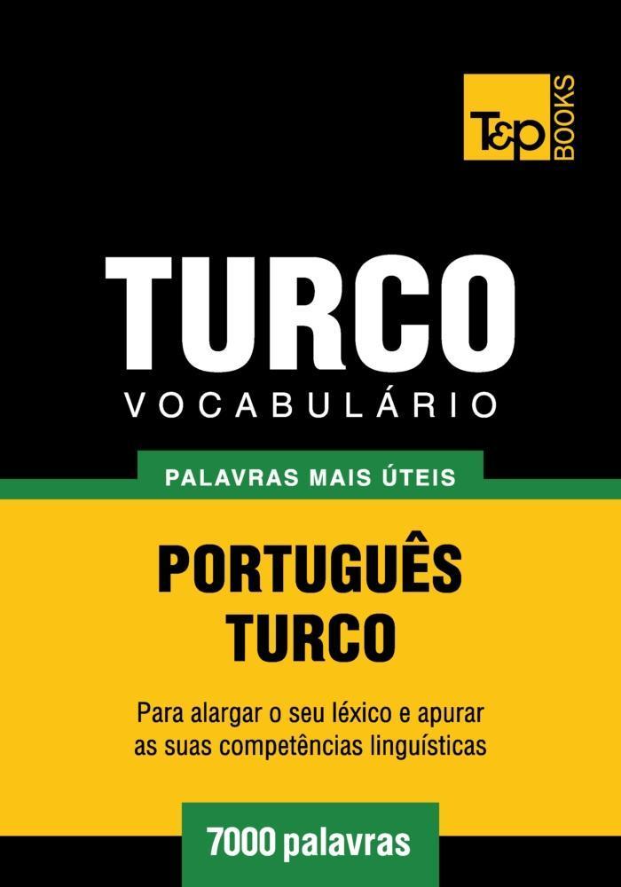 Vocabulário Português-Turco - 7000 palavras