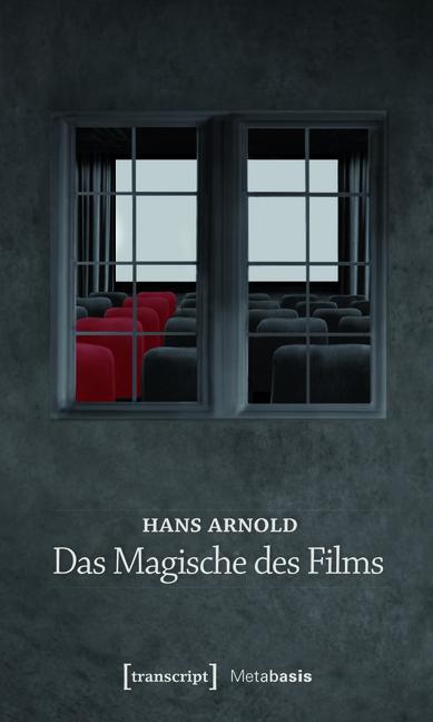 Das Magische des Films