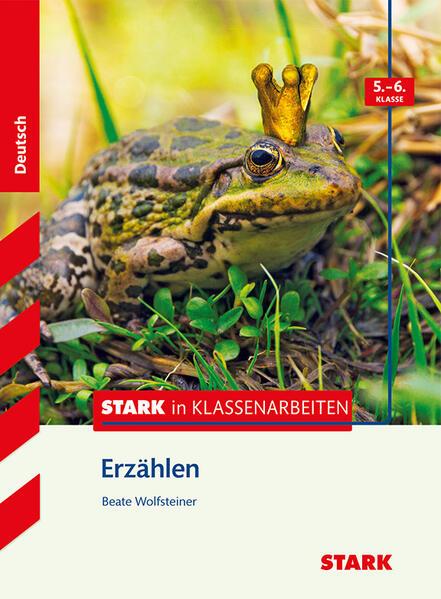 STARK Stark in Deutsch - Erzählen 5./6. Klasse