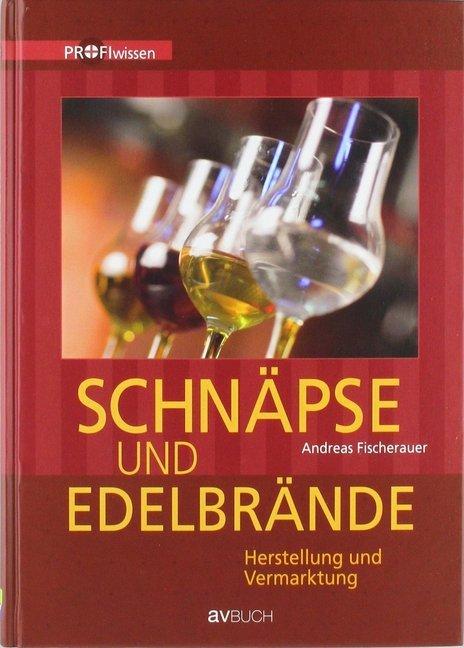 Schnäpse und Edelbrände