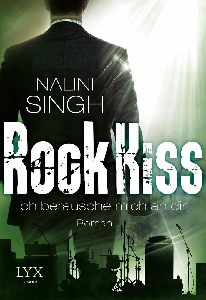 Rock Kiss - Ich berausche mich an dir