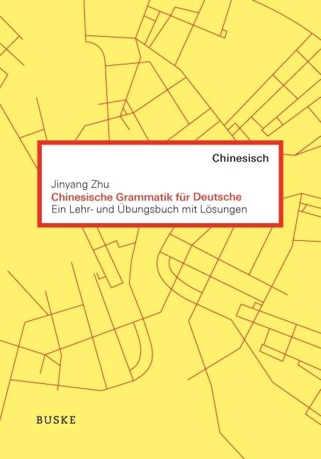 Chinesische Grammatik für Deutsche