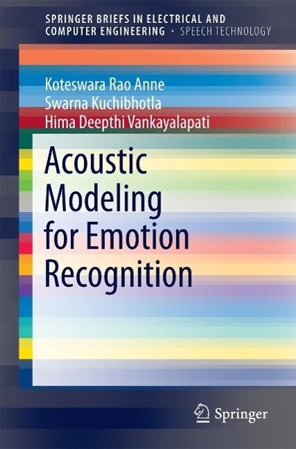 Acoustic Modeling for Emotion Recognition