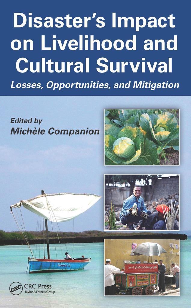 Disaster's Impact on Livelihood and Cultural Survival