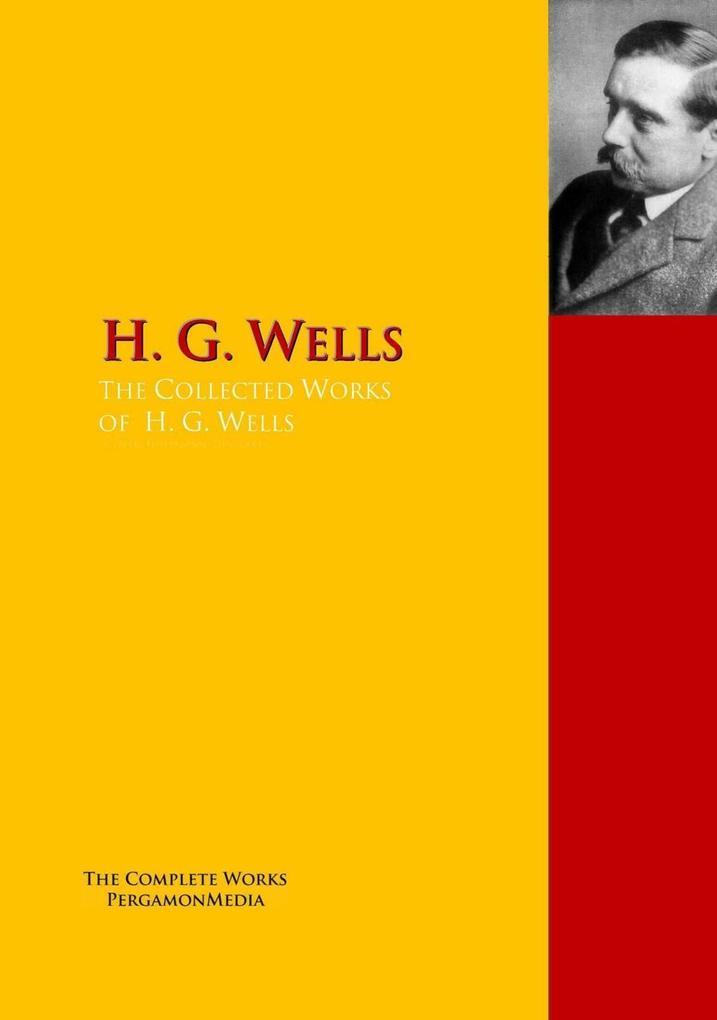 The Collected Works of H. G. Wells