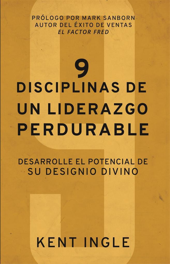 9 Disciplinas de un liderazgo perdurable