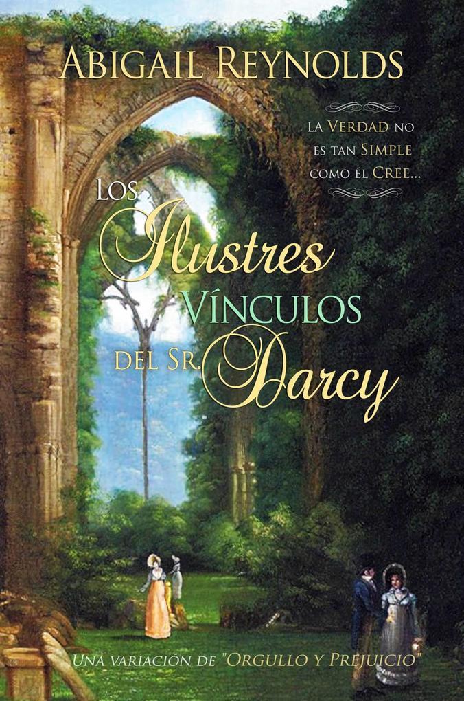 Los Ilustres Vinculos del Sr. Darcy.