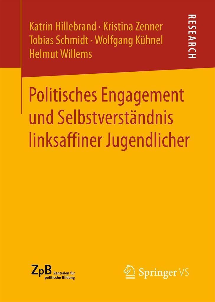 Politisches Engagement und Selbstverständnis linksaffiner Jugendlicher