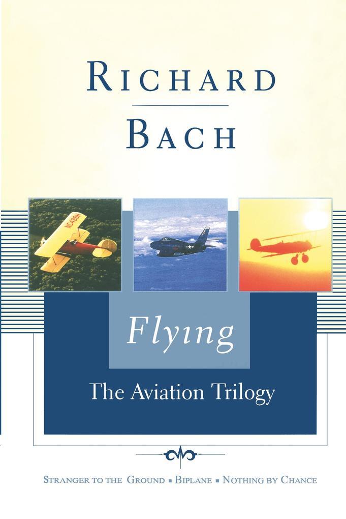 Flying: The Aviation Trilogy