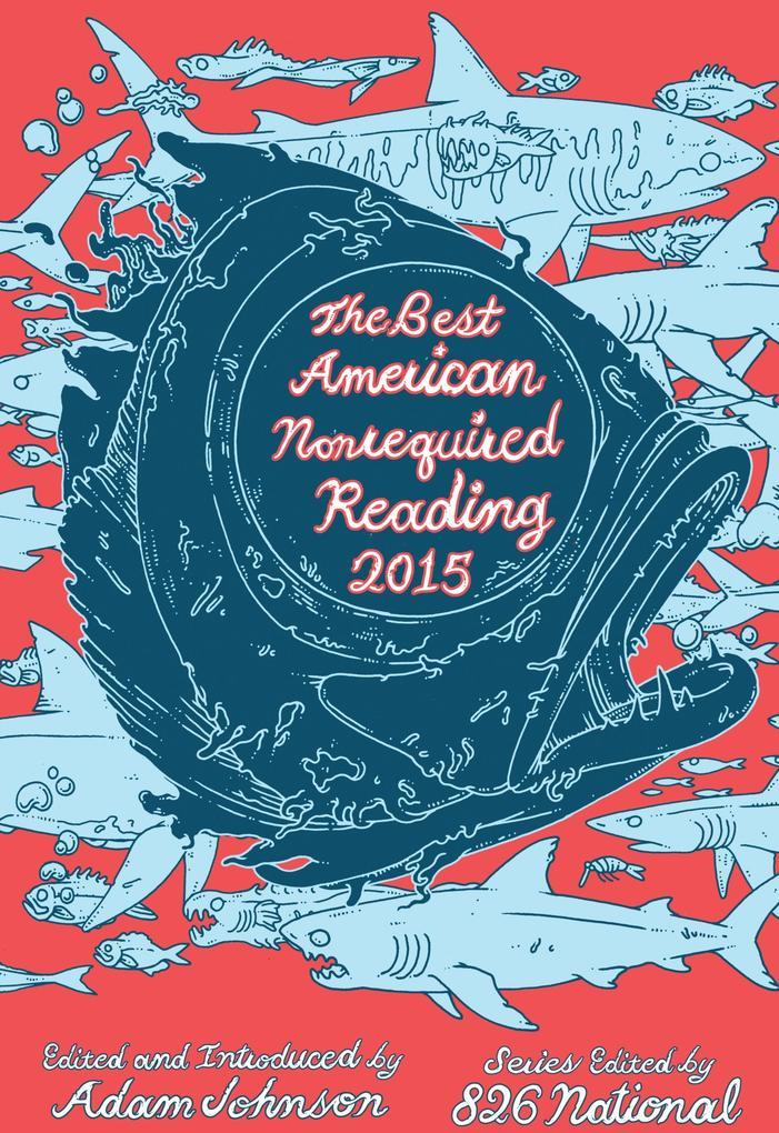 Best American Nonrequired Reading 2015