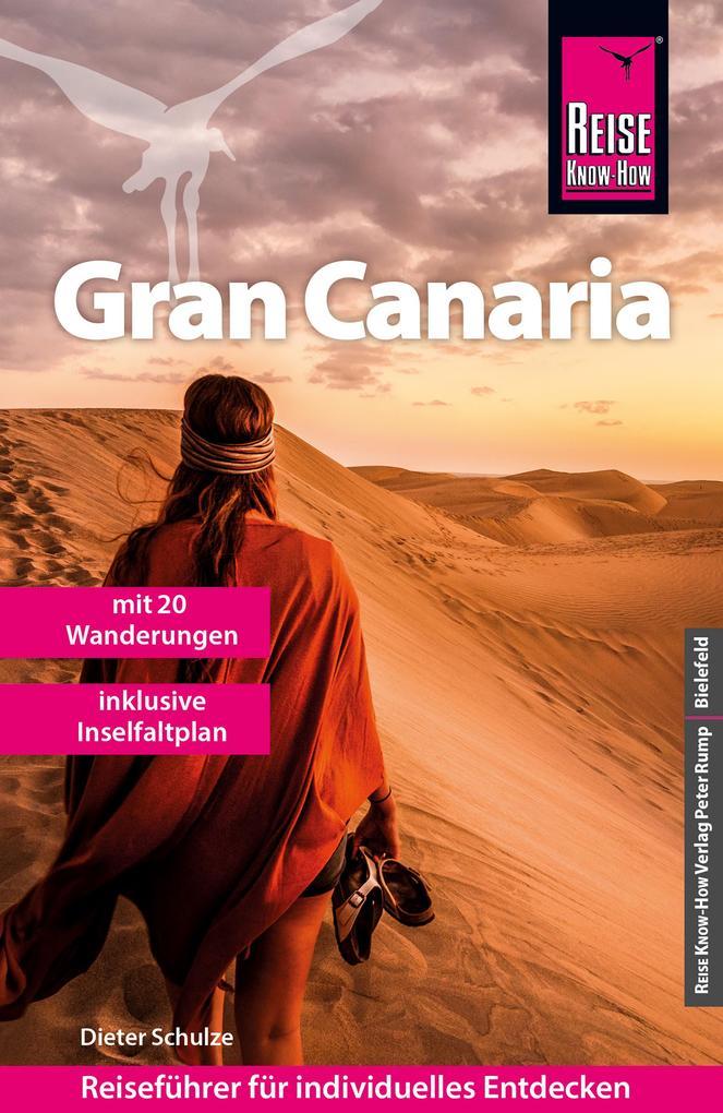 Reise Know-How Reiseführer Gran Canaria mit den zwanzig schönsten Wanderungen