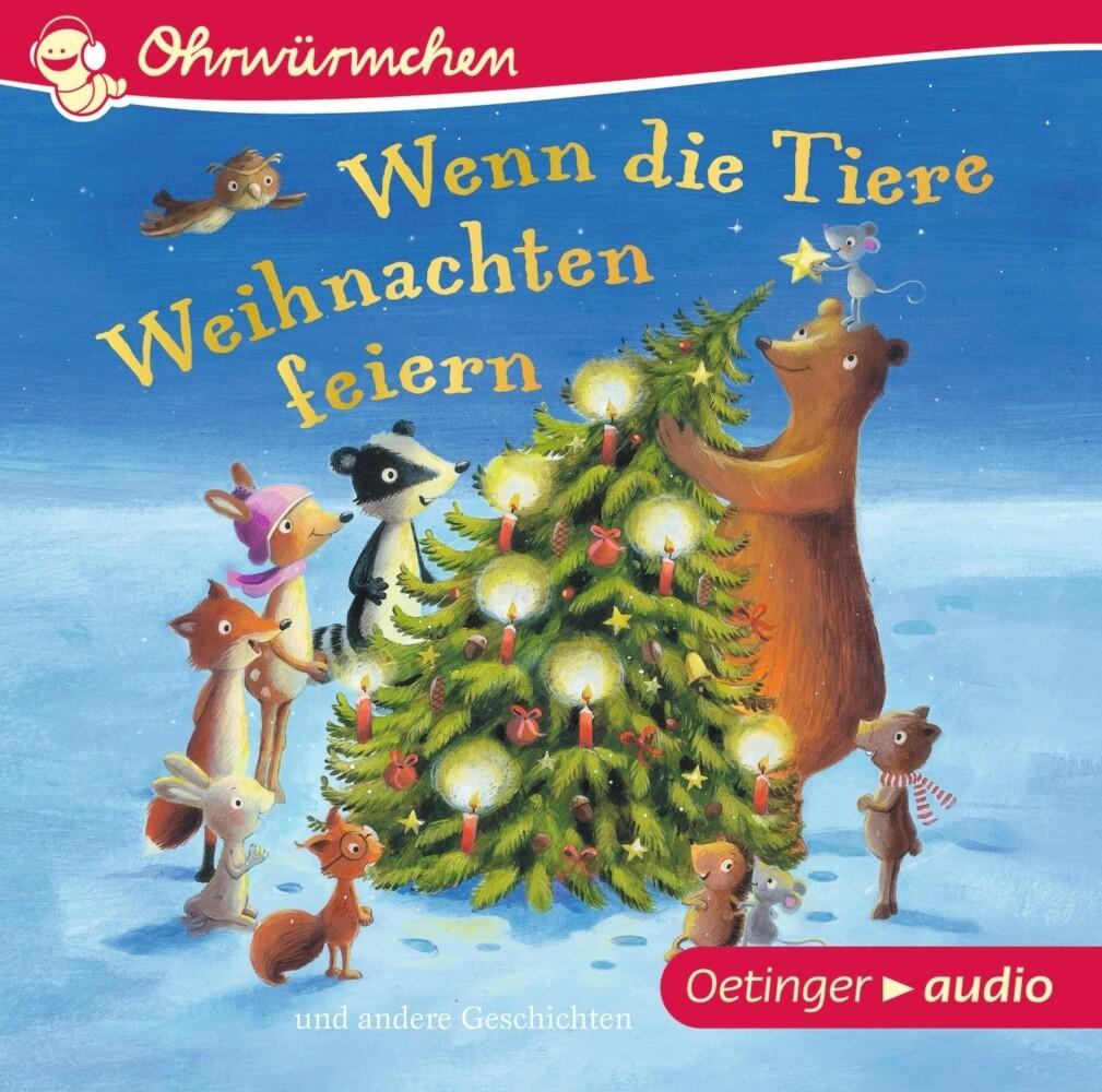 Wenn die Tiere Weihnachten feiern und andere Geschichten, 1 Audio-CD