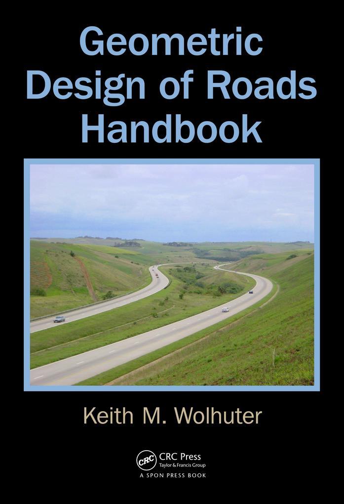 Geometric Design of Roads Handbook