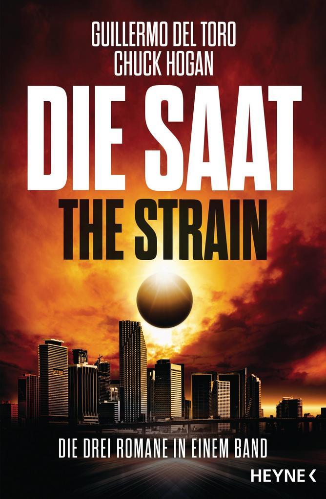 Die Saat - The Strain