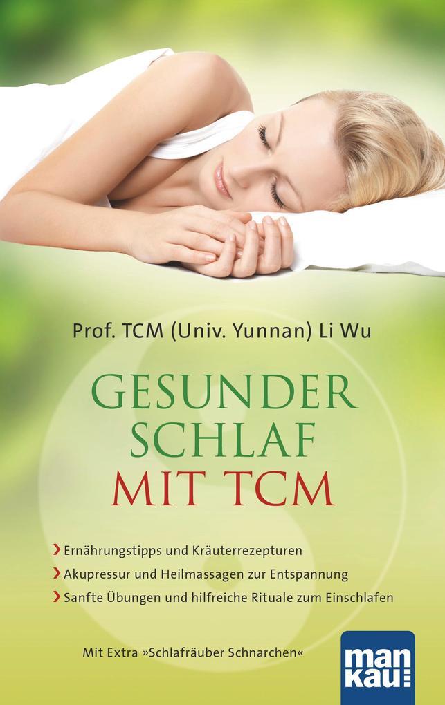 Gesunder Schlaf mit TCM