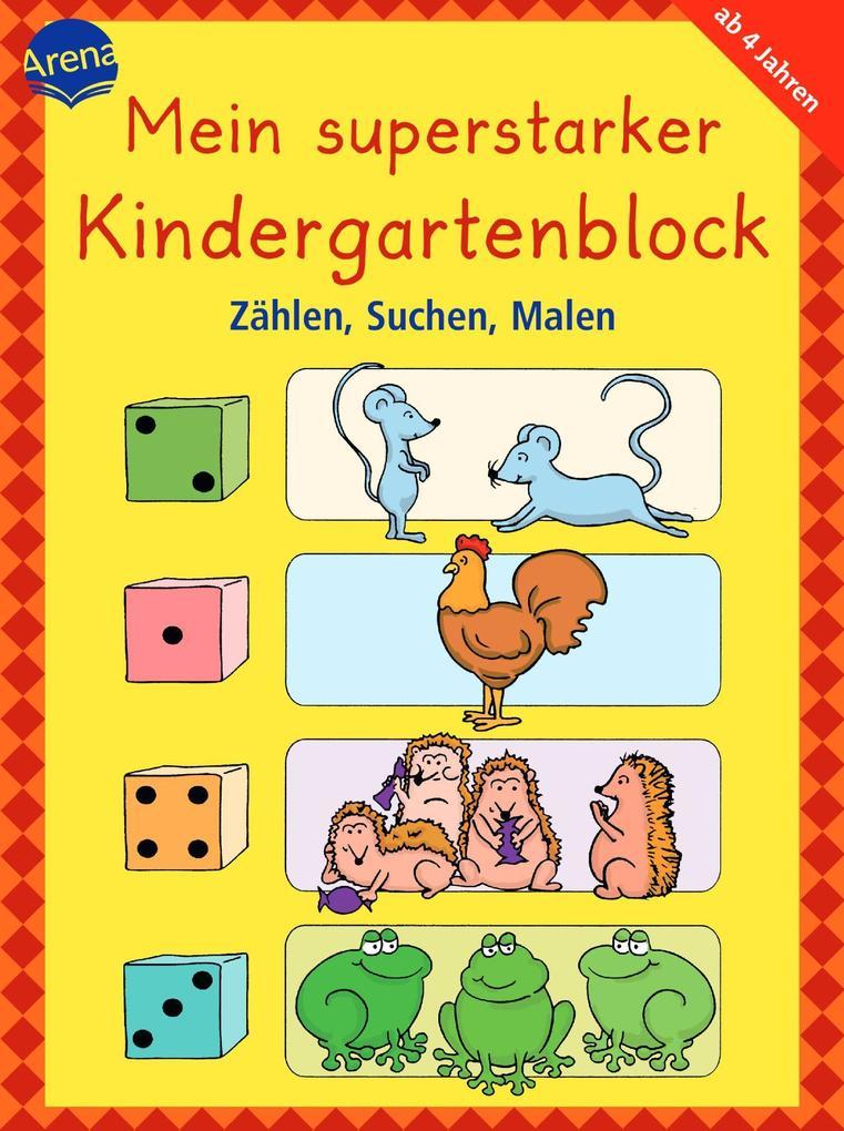 Mein superstarker Kindergartenblock. Zählen, Suchen, Malen