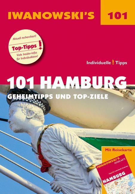 101 Hamburg - Reiseführer von Iwanowski