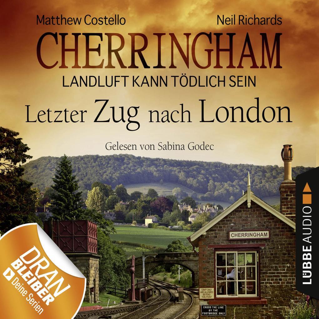 Cherringham 05 - Letzter Zug nach London