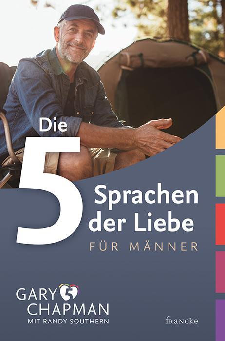 Die 5 Sprachen der Liebe für Männer