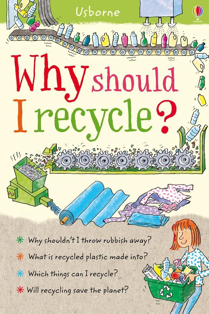 Why Should I Recycle?