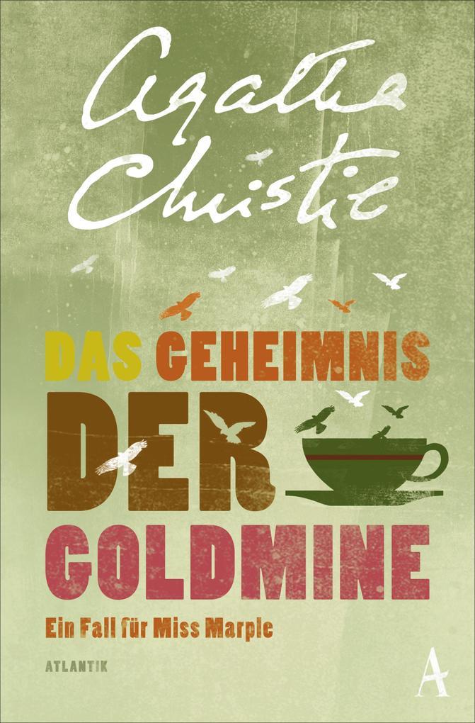 Das Geheimnis der Goldmine