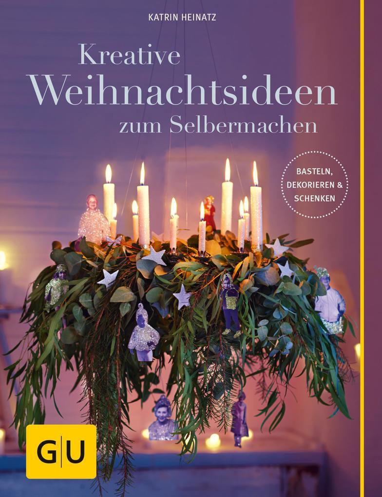 Kreative Weihnachtsideen zum Selbermachen