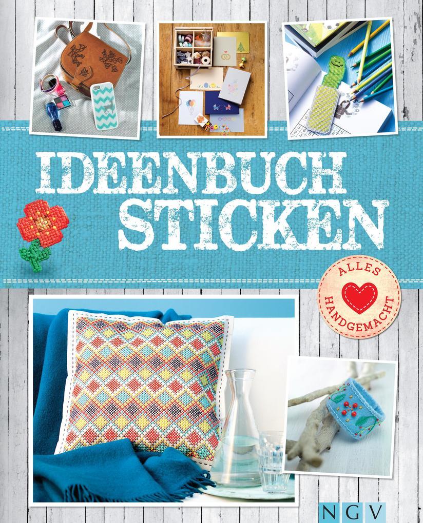 Ideenbuch Sticken - Mit Stickmustern zum Download