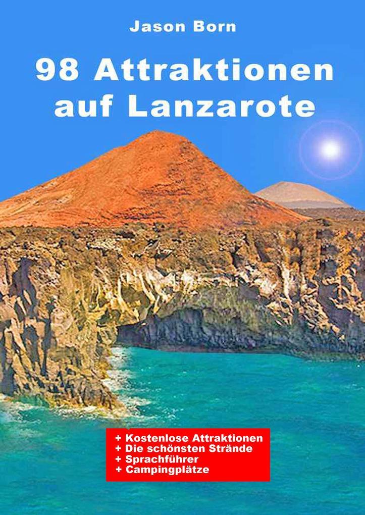 98 Attraktionen auf Lanzarote