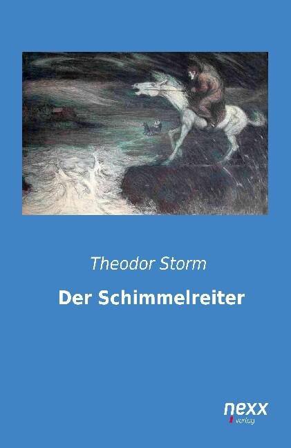 Der Schimmelreiter