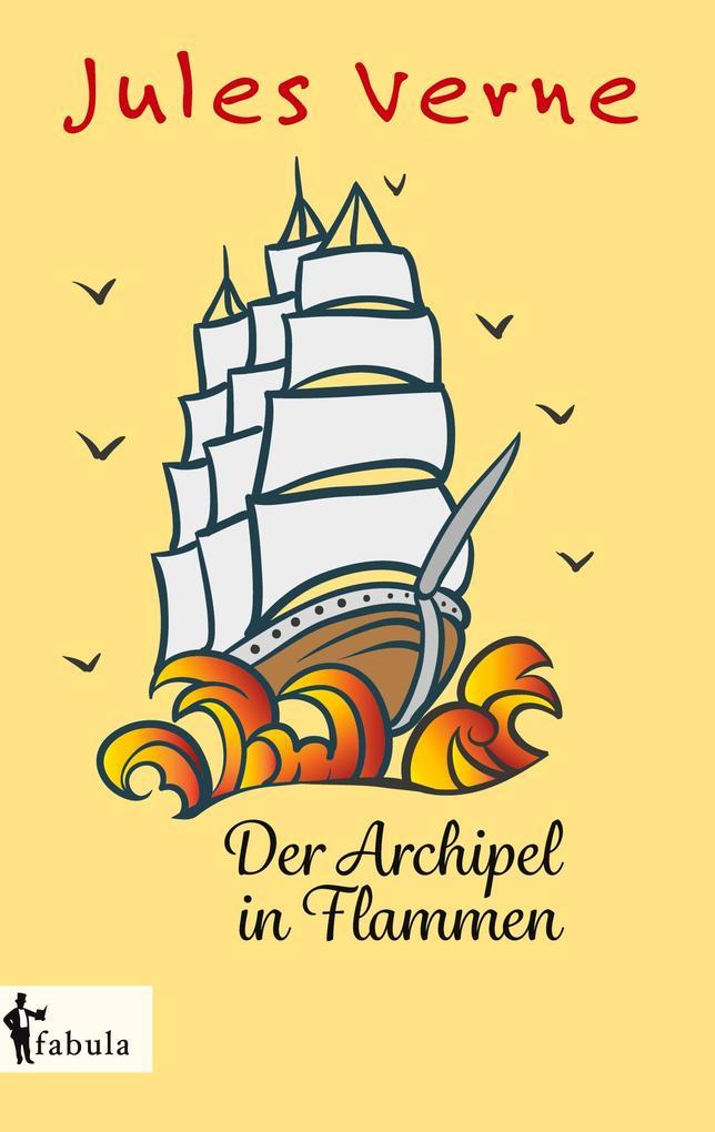 Der Archipel in Flammen