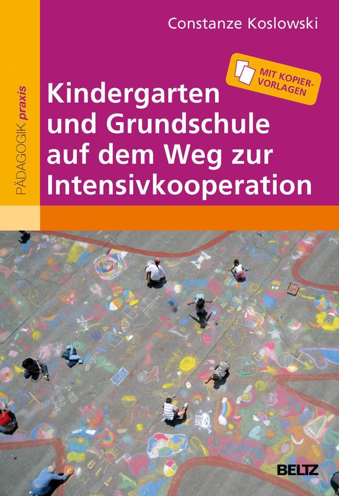 Kindergarten und Grundschule auf dem Weg zur Intensivkooperation