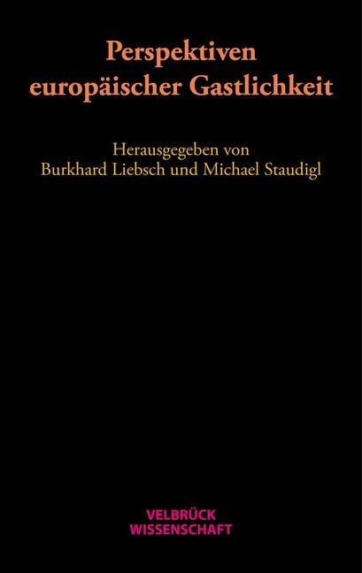 Perspektiven europäischer Gastlichkeit