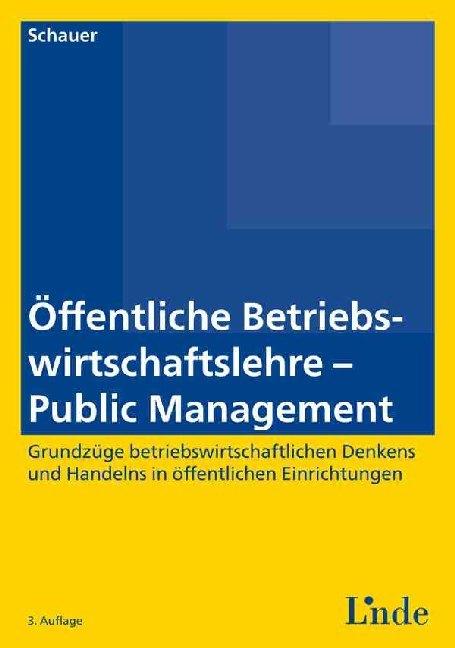 Öffentliche Betriebswirtschaftslehre - Public Management