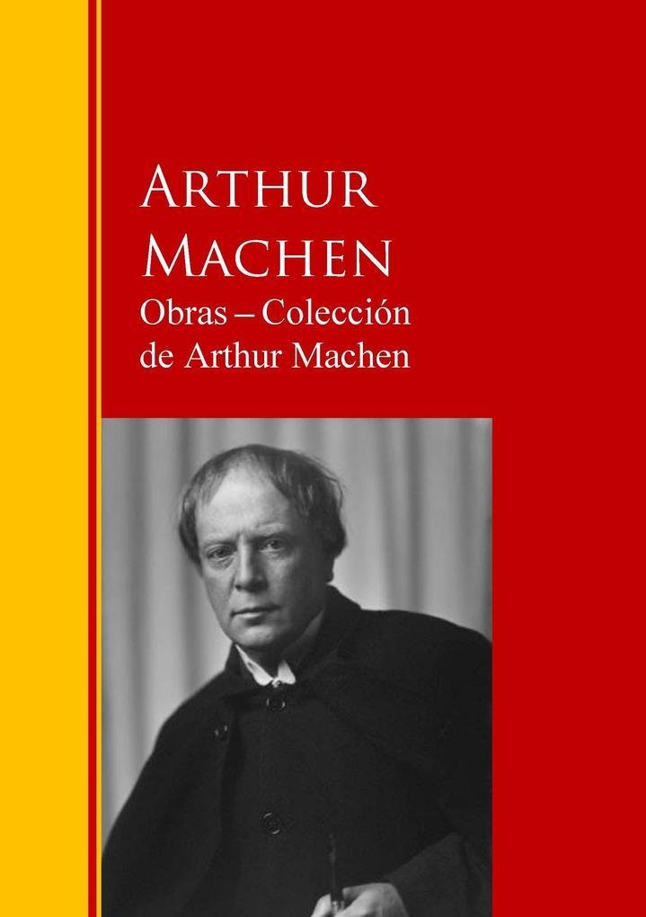 Obras - Colección de Arthur Machen