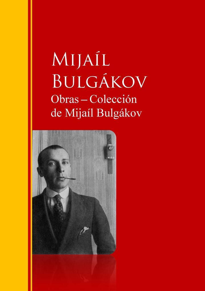 Obras - Colección de Mijaíl Bulgákov