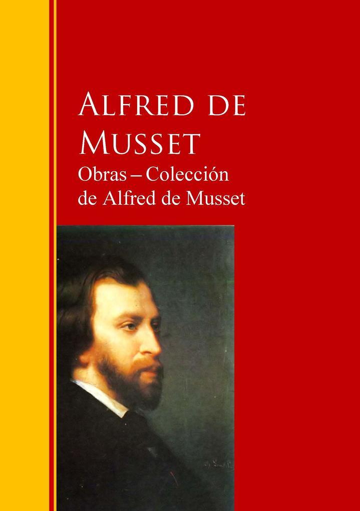 Obras - Colección de Alfred de Musset