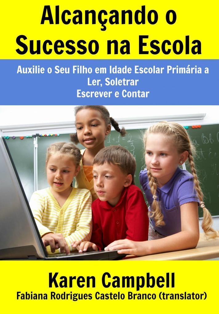 Alcancando o Sucesso na Escola