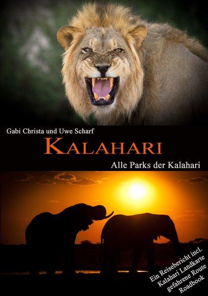 KALAHARI: Alle Parks der Kalahari