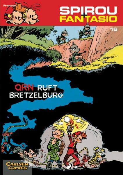 Spirou und Fantasio 16. QRN ruft Bretzelburg